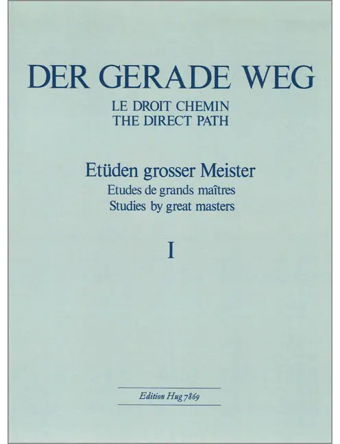 Der Gerade Weg 1 Etüden grosser Meister